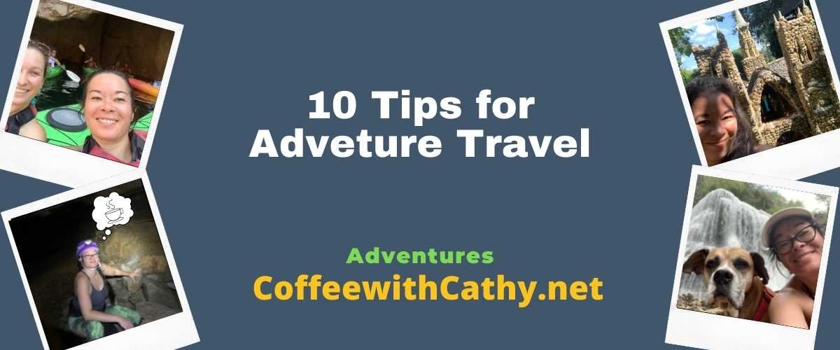 10 Tips for Living a more Adventurous lifestyle