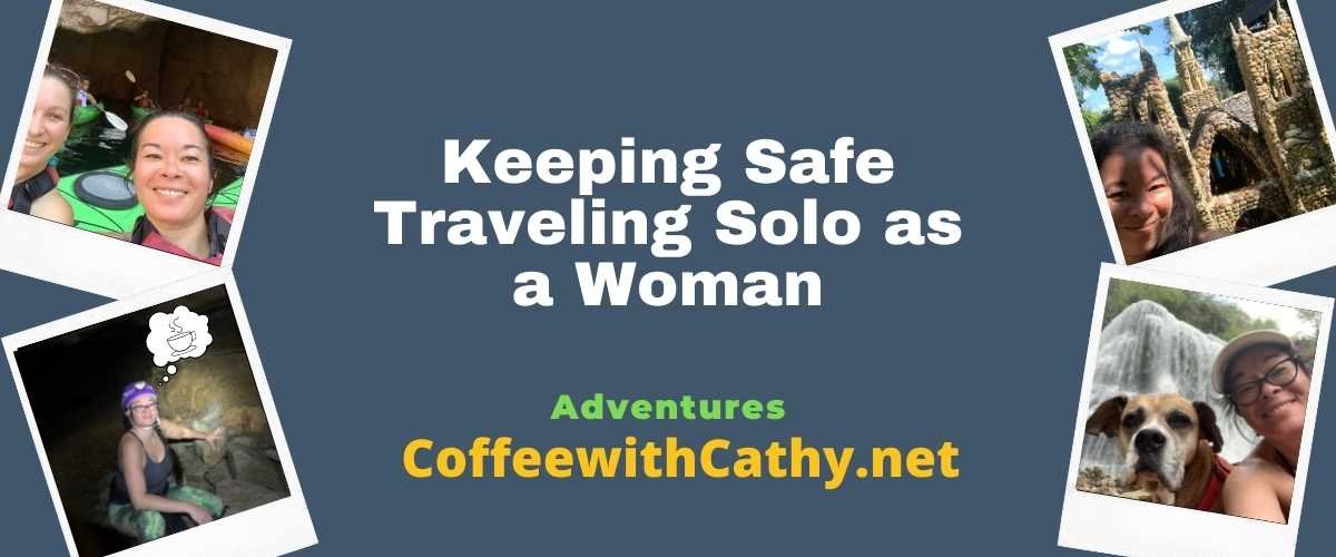 Keeping Safe Traveling Solo as a Woman