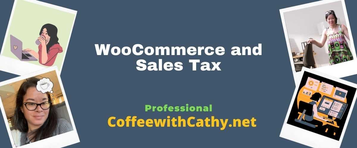 WooCommerce and Sales Tax