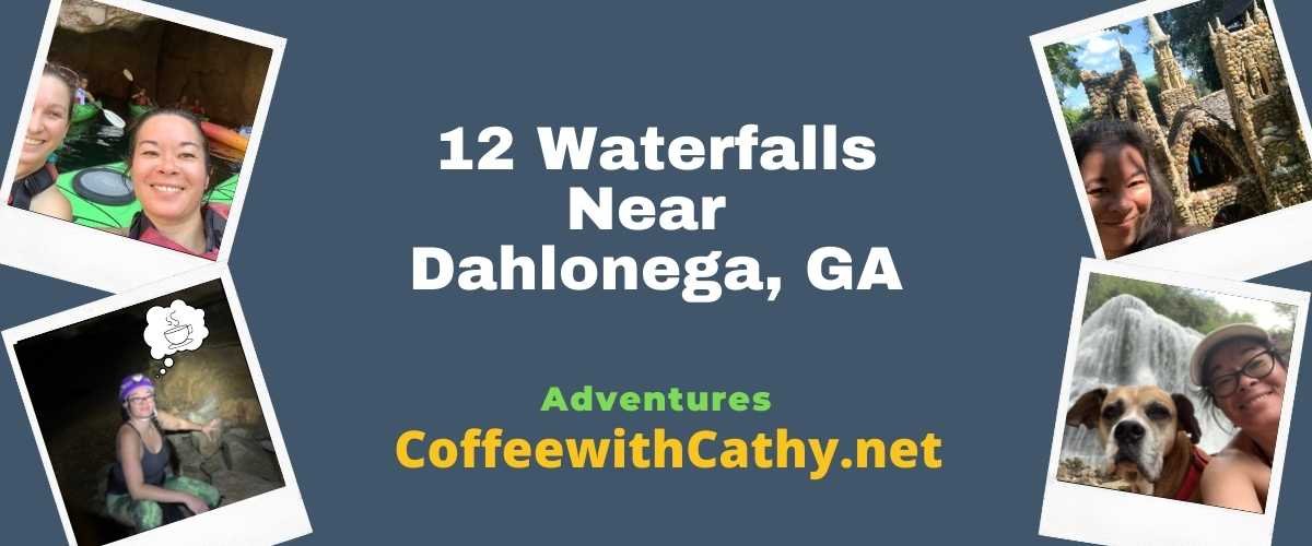 12 Waterfalls Near Dahlonega Georgia