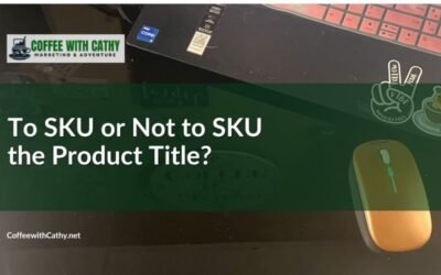 Should Your SKU be in the Product Title? It Depends on Who’s Buying